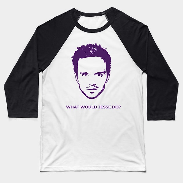 Breaking Bad - What Would Jesse Do? Baseball T-Shirt by TimeTravellers